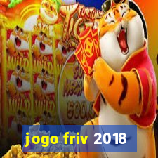 jogo friv 2018